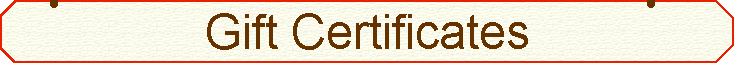 Gift Certificates